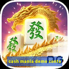 cash mania demo conta